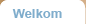 Welkom